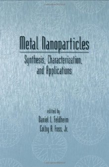 Metal nanoparticles: synthesis, characterization, and applications