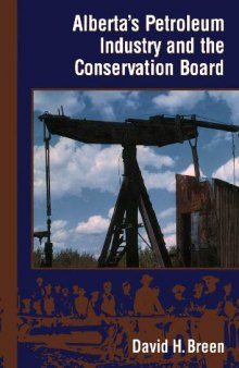 Alberta's Petroleum Industry and Conservation Board