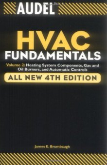 Audel HVAC Fundamentals, Heating System Components, Gas and Oil Burners and Automatic Controls