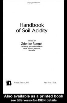 Handbook of Soil Acidity (Books in Soils, Plants, and the Environment)