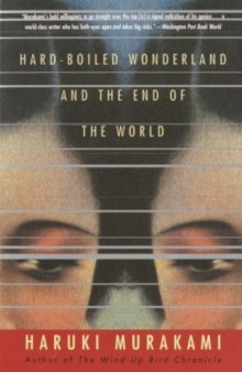 Hard-Boiled Wonderland and the End of the World: A Novel (Vintage International)