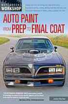 Automotive paint from prep to final coat