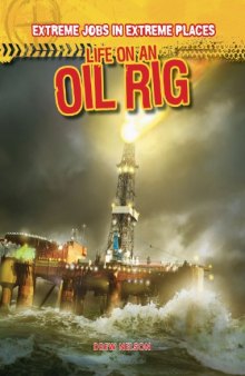 Life on an Oil Rig