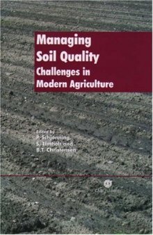 Managing Soil Quality: Challenges in Modern Agriculture