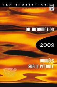 Oil Information   Donnees sur le Petrole. 2009