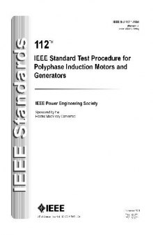 Std 112-2004 (Ieee Standard Test Procedure For Polyphase Induction Motors And Generators)