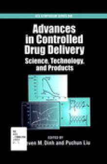 Advances in Controlled Drug Delivery. Science, Technology, and Products