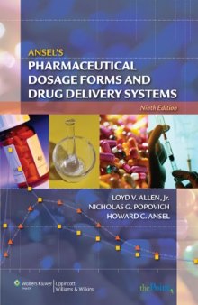 Ansel's Pharmaceutical Dosage Forms and Drug Delivery Systems, 9th Edition  