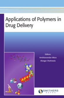Applications of polymers in drug delivery