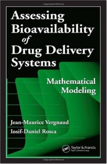 Assessing Bioavailablility of Drug Delivery Systems: Mathematical Modeling