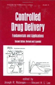 Controlled Drug Delivery: Fundamentals and Applications, Second Edition