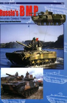 Russia's BMP Infantry Combat Vehicles