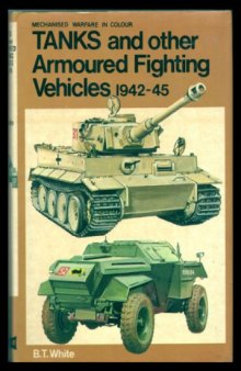 Tanks and Other Armoured Fighting Vehicles of the Blitzkrieg Era, 1939-41 