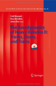 The Aerodynamics of Heavy Vehicles: Trucks, Buses, and Trains 