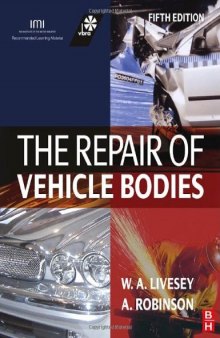 The Repair of Vehicle Bodies, Fifth Edition