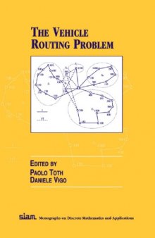 The Vehicle Routing Problem