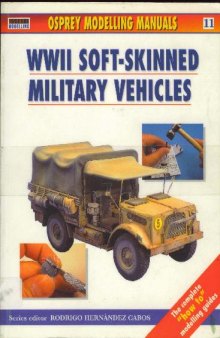 WW2 Soft-Skinned Military Vehicles