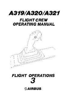 Airbus 319, 320, 321 Flight Crew Operating Manual3 Flight Operations
