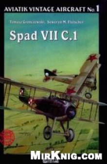 Aviatik vintage aircraft no.1: Spad VII C.1