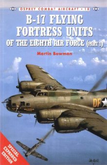 B-17 Flying Fortress Units Of The Eigth Air Force
