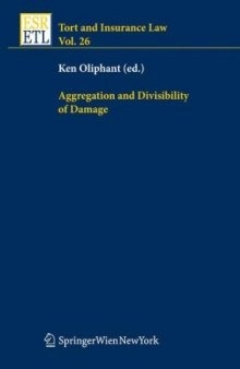 Aggregation and Divisibility of Damage (Tort and Insurance Law)
