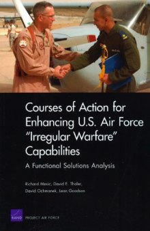 Courses of Action for Enhancing U.S. Air Force Irregular Warfare Capabilities: A Functional Solutions Analysis