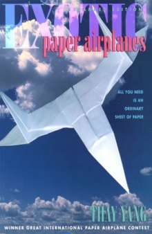 Exotic Paper Airplanes