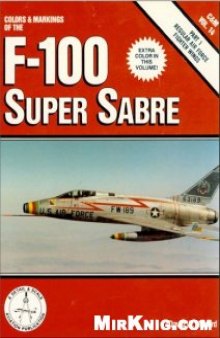 F-100 Super Sabre (1) Regular Air Force Fighter Wings