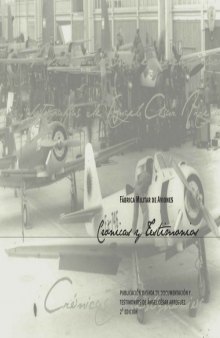 Fabrica militar de aviones : Cronicas y testimonios