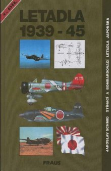 Letadla 1939-45 Fighters & Bombers Of Japanese Air Force