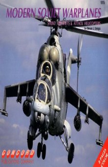 Modern Soviet warplanes. Strike aircrafts & attack helicopters