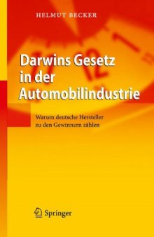 Darwins Gesetz in der Automobilindustrie: Warum deutsche Hersteller zu den Gewinnern zahlen