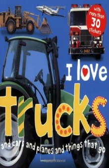I Love Trucks Sticker Book 
