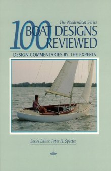 100 Boat Designs Reviewed: Design Commentaries by the Experts (Woodenboat)