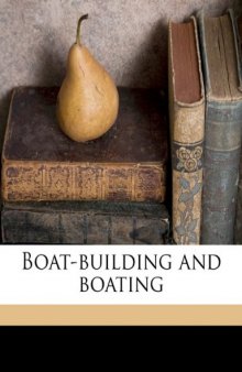 Boat Building and Boating