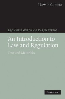 An Introduction to Law and Regulation: Text and Materials (Law in Context)