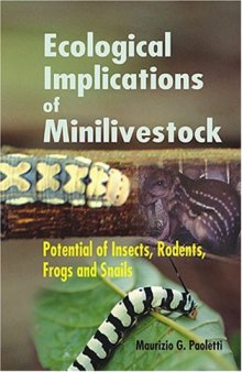 Ecological Implications of Minilivestock: Potential of Insects, Rodents, Frogs and Sails