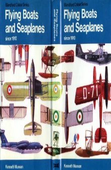 Encyclopedia of Flying Boats and Seaplanes Since 1910