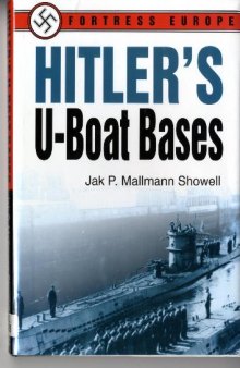 Hitler s U-Boat Bases