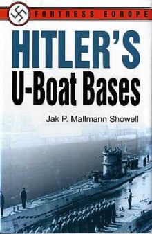 Hitlers U-Boat Bases