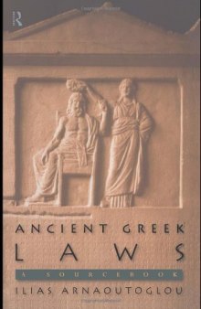 Ancient Greek Laws: A Sourcebook