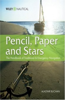 Pencil, Paper and Stars: The Handbook of Traditional and Emergency Navigation 