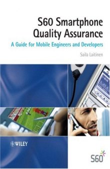 Series 60 Smartphone Quality Assurance: A Guide for Mobile Engineers and Developers