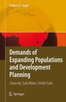 Demands of Expanding Populations and Development Planning Clean Air Safe Water Fertile Soils