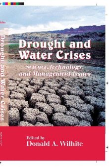 Drought and Water Crises. Science, Technology and Mgmt Issues