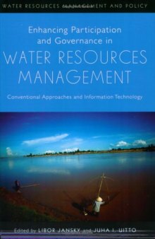 Enhancing Participation And Governance in Water Resources Management: Conventional Approaches And Information Technology