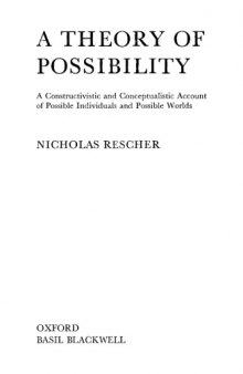 A Theory of Possibility: A Constructivistic and Conceptualistic Account of Possible Individuals and Possible Worlds