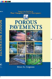 Porous Pavements Integrative Studies in Water Management and Land Development