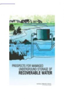 Prospects for Managed Underground Storage of Recoverable Water