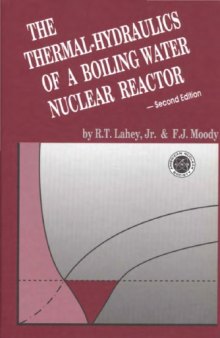 The Thermal-Hydraulics of a Boiling Water Nuclear Reactor